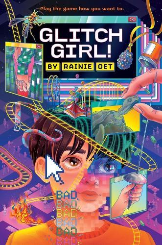Glitch Girl!  by Rainie Oet at Abbey's Bookshop, 