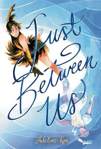 Just Between Us: A Graphic Novel  by Adeline Kon at Abbey's Bookshop, 