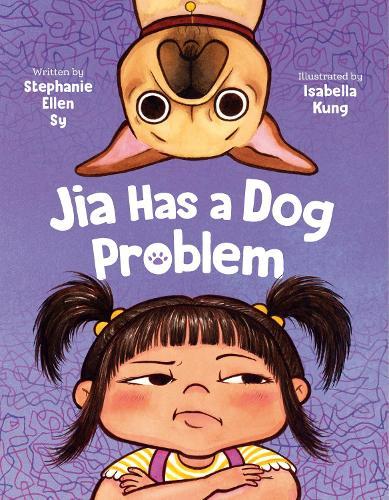 Jia Has a Dog Problem  by Stephanie Ellen Sy at Abbey's Bookshop, 