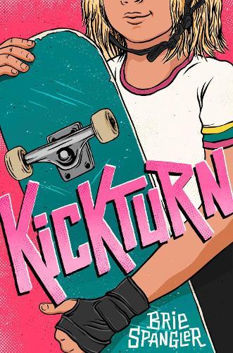 Kickturn  by Brie Spangler at Abbey's Bookshop, 