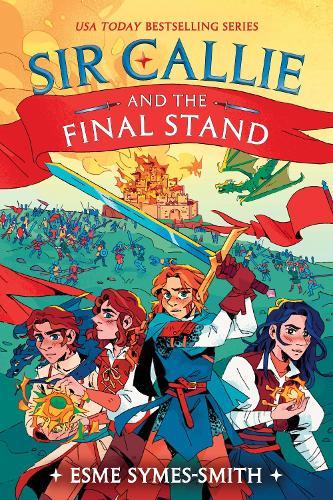 Sir Callie and the Final Stand  by Esme Symes-Smith at Abbey's Bookshop, 