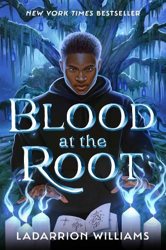 Blood at the Root  by LaDarrion Williams at Abbey's Bookshop, 