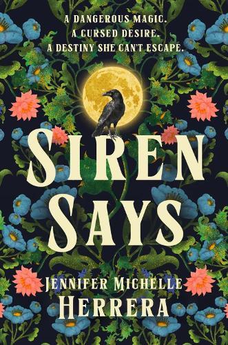 Siren Says  by Jennifer Herrera at Abbey's Bookshop, 