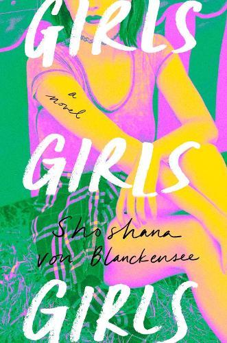 Girls Girls Girls  by Shoshana von Blanckensee at Abbey's Bookshop, 
