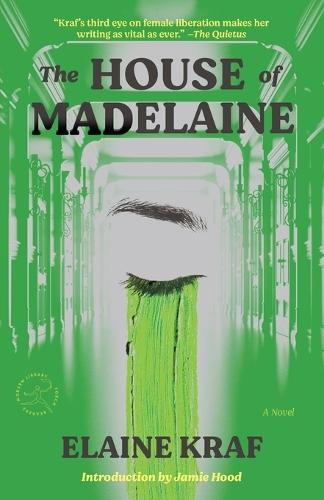 The House of Madelaine: A Novel  by Elaine Kraf at Abbey's Bookshop, 