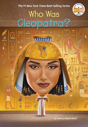 Who Was Cleopatra?  by Kathryn Waterfield at Abbey's Bookshop, 