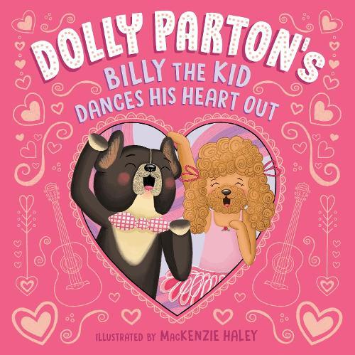 Dolly Parton's Billy the Kid Dances His Heart Out  by Dolly Parton at Abbey's Bookshop, 