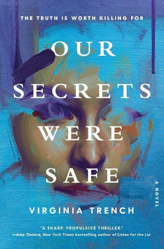 Our Secrets Were Safe: A Novel  by Virginia Trench at Abbey's Bookshop, 