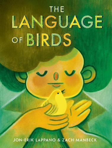 The Language of Birds  by Jon-Erik Lappano at Abbey's Bookshop, 