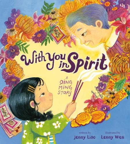 With You In Spirit: A Qing Ming Story  by Jenny Liao at Abbey's Bookshop, 