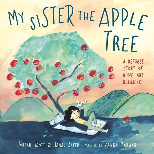 My Sister the Apple Tree  by Jordan Scott at Abbey's Bookshop, 