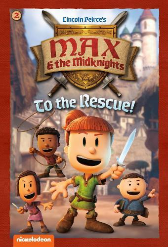 To the Rescue!: Book 2 (Nickelodeon: Max & the Midknights)  by Random House at Abbey's Bookshop, 