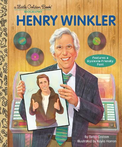 Henry Winkler: A Little Golden Book Biography  by Betsy Groban at Abbey's Bookshop, 