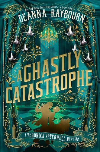 A Ghastly Catastrophe  by Deanna Raybourn at Abbey's Bookshop, 