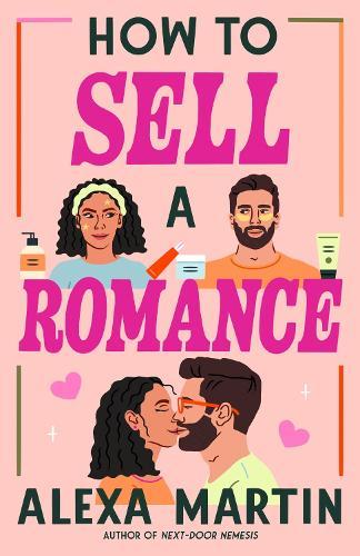How to Sell a Romance  by Alexa Martin at Abbey's Bookshop, 