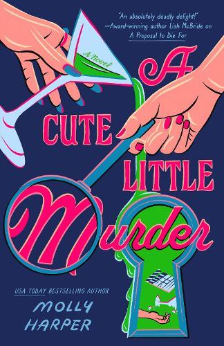 A Cute Little Murder  by Molly Harper at Abbey's Bookshop, 