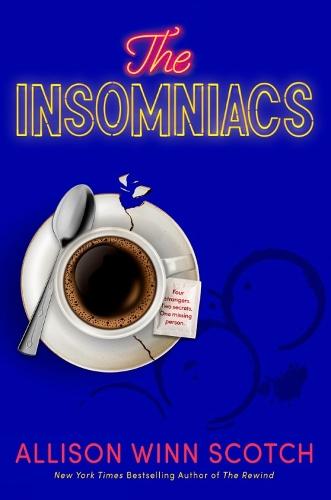 The Insomniacs  by Allison Winn Scotch at Abbey's Bookshop, 