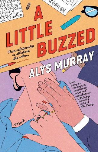 A Little Buzzed  by Alys Murray at Abbey's Bookshop, 