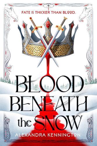 Blood Beneath the Snow  by Alexandra Kennington at Abbey's Bookshop, 
