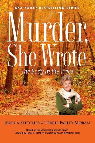 Murder, She Wrote: The Body in the Trees  by Jessica Fletcher at Abbey's Bookshop, 