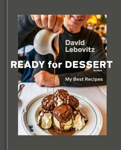 Ready for Dessert, Revised: My Best Recipes [A Baking Book]  by David Lebovitz at Abbey's Bookshop, 