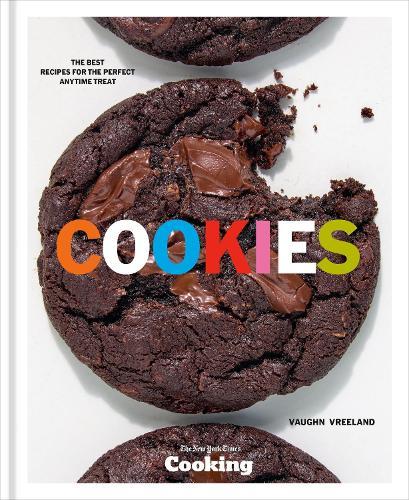 Cookies: The Best Recipes for the Perfect Anytime Treat  by Vaughn Vreeland at Abbey's Bookshop, 