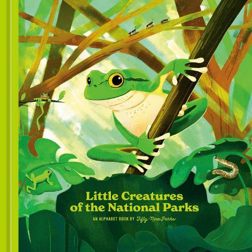 Little Creatures of the National Parks: An Alphabet Book  by Fifty-Nine Parks at Abbey's Bookshop, 