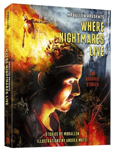MrBallen Presents: Where Nightmares Live: The Graphic Stories  by MrBallen at Abbey's Bookshop, 