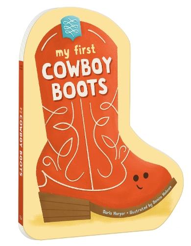 My First Cowboy Boots  by Daria Harper at Abbey's Bookshop, 