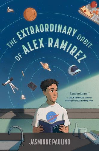The Extraordinary Orbit of Alex Ramirez  by Jasminne Paulino at Abbey's Bookshop, 