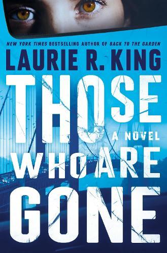 Those Who Are Gone: A Novel  by Laurie R. King at Abbey's Bookshop, 