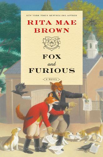 Fox and Furious: A Novel  by Rita Mae Brown at Abbey's Bookshop, 