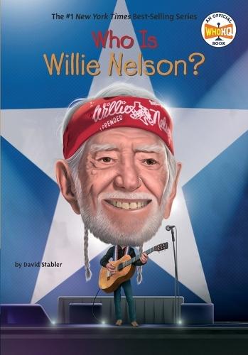 Who Is Willie Nelson?  by David Stabler at Abbey's Bookshop, 