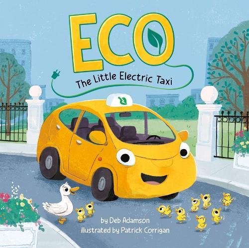 Eco: The Little Electric Taxi  by Deb Adamson at Abbey's Bookshop, 