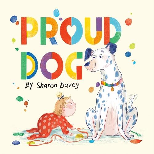 Proud Dog  by Sharon Davey at Abbey's Bookshop, 