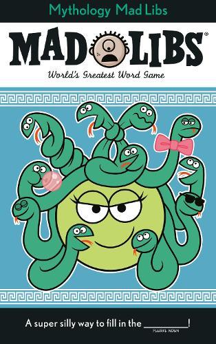 Greek Mythology Mad Libs: World's Greatest Word Game  by Scott Sonneborn at Abbey's Bookshop, 
