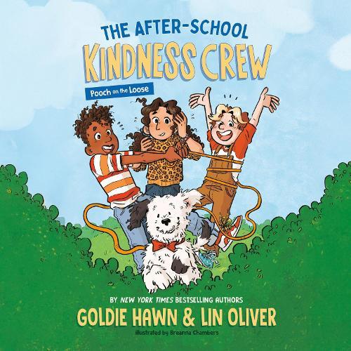 The After-School Kindness Crew: Pooch on the Loose #1  by Goldie Hawn at Abbey's Bookshop, 