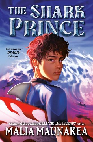 The Shark Prince  by Malia Maunakea at Abbey's Bookshop, 