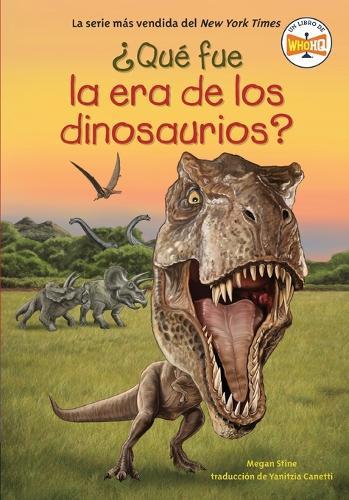 ¿Qué fue la era de los dinosaurios? (What Was the Age of the Dinosaurs? Spanish Edition)  by Megan Stine at Abbey's Bookshop, 