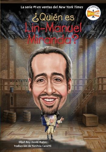 ¿Quién es Lin-Manuel Miranda? (Who Is Lin-Manuel Miranda? Spanish Edition)  by Elijah Rey-David Matos at Abbey's Bookshop, 