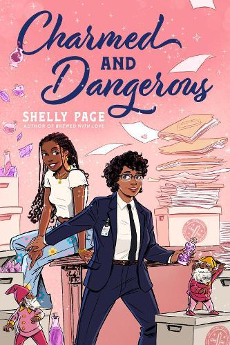 Charmed and Dangerous  by Shelly Page at Abbey's Bookshop, 