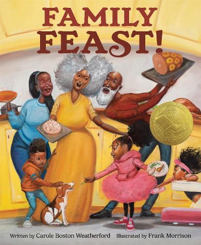 Family Feast!  by Carole Boston Weatherford at Abbey's Bookshop, 