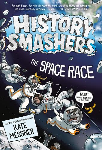 History Smashers: The Space Race  by Kate Messner at Abbey's Bookshop, 