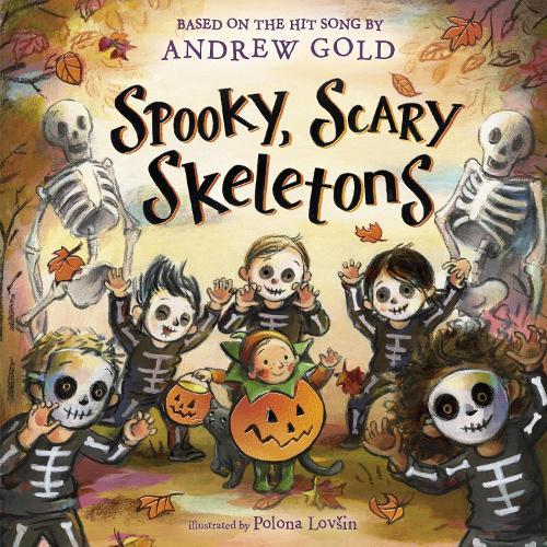 Spooky, Scary Skeletons  by Andrew Gold at Abbey's Bookshop, 
