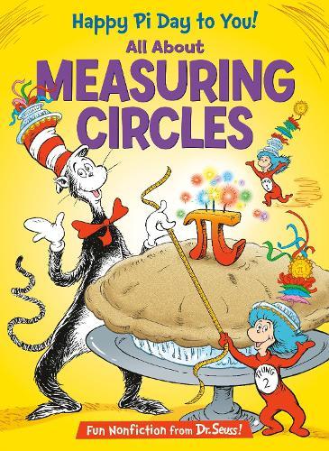 Happy Pi Day to You! All About Measuring Circles  by Bonnie Worth at Abbey's Bookshop, 