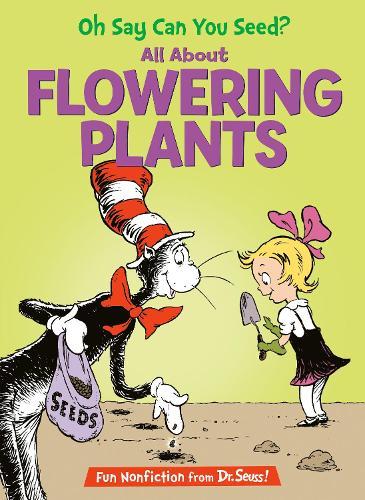 Oh Say Can You Seed? All About Flowering Plants  by Bonnie Worth at Abbey's Bookshop, 