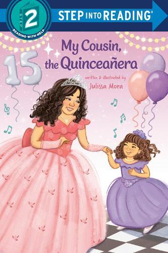 My Cousin, the Quinceañera  by Julissa Mora at Abbey's Bookshop, 