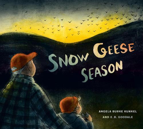 Snow Geese Season  by Angela Burke Kunkel at Abbey's Bookshop, 