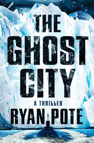 The Ghost City  by Ryan Pote at Abbey's Bookshop, 