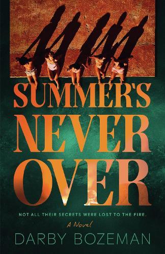 Summer's Never Over  by Darby Bozeman at Abbey's Bookshop, 